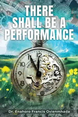 Ci sarà uno spettacolo - There Shall Be A Performance