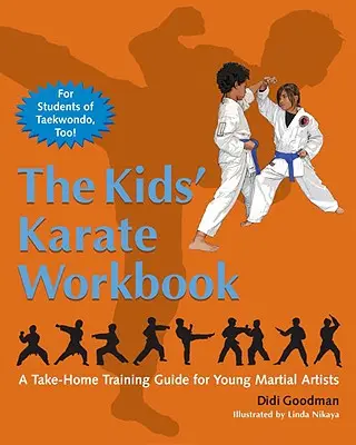Il libro di lavoro sul karate per bambini: Guida all'allenamento per giovani artisti marziali da portare a casa - The Kids' Karate Workbook: A Take-Home Training Guide for Young Martial Artists