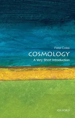 Cosmologia: Una brevissima introduzione - Cosmology: A Very Short Introduction