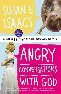 Conversazioni arrabbiate con Dio: Memorie spirituali ironiche ma autentiche - Angry Conversations with God: A Snarky But Authentic Spiritual Memoir