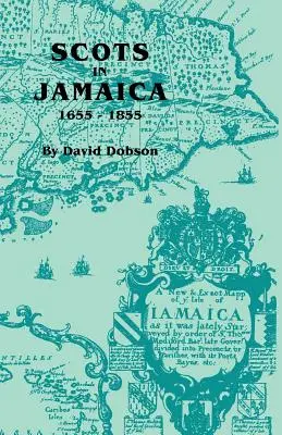 Scozzesi in Giamaica, 1655-1855 - Scots in Jamaica, 1655-1855