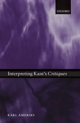 Interpretare le critiche di Kant - Interpreting Kant's Critiques