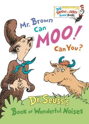 Mr. Brown sa mugugnare! E tu? - Mr. Brown Can Moo! Can You?