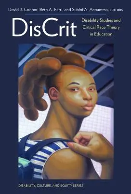 Discrit - Studi sulla disabilità e teoria critica della razza nell'educazione - Discrit--Disability Studies and Critical Race Theory in Education