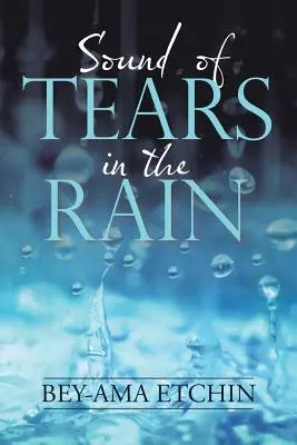 Il suono delle lacrime nella pioggia - Sound of Tears in the Rain