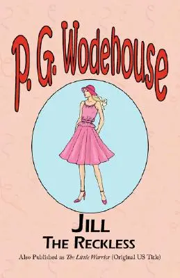 Jill l'imprudente - Jill the Reckless