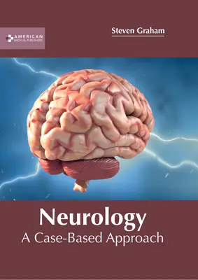 Neurologia: Un approccio basato sui casi - Neurology: A Case-Based Approach