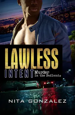 Intento senza legge: Omicidio nelle Badlands - Lawless Intent: Murder in the Badlands