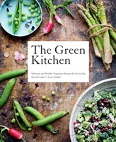 Cucina verde: Ricette vegetariane sane e deliziose per tutti i giorni - Green Kitchen: Delicious and Healthy Vegetarian Recipes for Every Day
