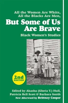 Ma alcune di noi sono coraggiose: studi sulle donne nere - But Some of Us Are Brave: Black Women's Studies