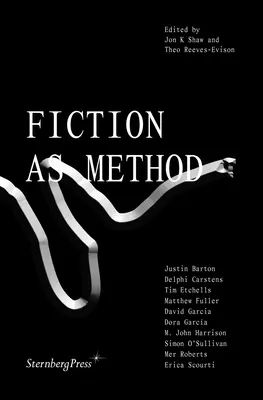 La narrativa come metodo - Fiction as Method