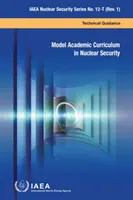Modello di curriculum accademico sulla sicurezza nucleare - Model Academic Curriculum in Nuclear Security