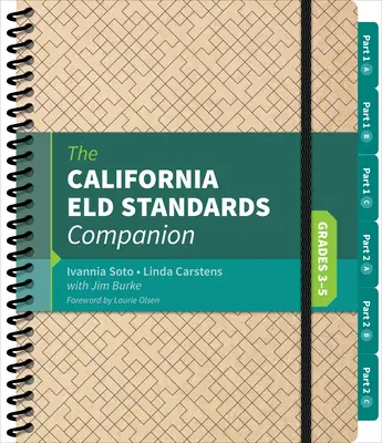 Il Companion per gli standard Eld della California, Gradi 3-5 - The California Eld Standards Companion, Grades 3-5