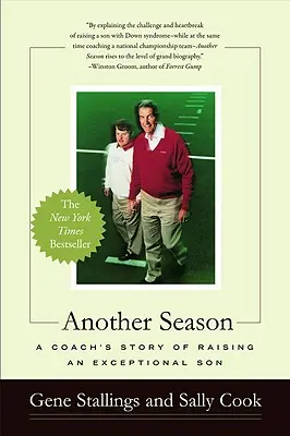 Un'altra stagione: La storia di un allenatore che cresce un figlio eccezionale - Another Season: A Coach's Story of Raising an Exceptional Son