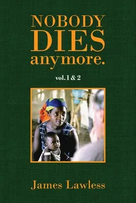 Nessuno muore più - vol.1&2 - Nobody Dies Anymore - vol.1&2