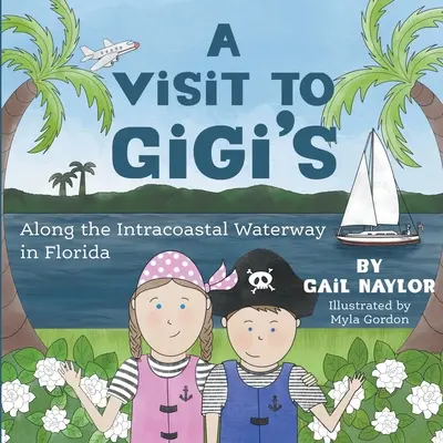Una visita a Gigi's lungo l'Intracoastal Waterway della Florida - A Visit to Gigi's Along the Florida Intracoastal Waterway