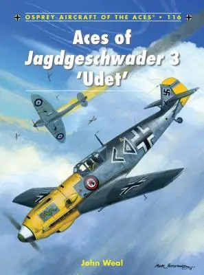 Assi dello Jagdgeschwader 3 “Udet - Aces of Jagdgeschwader 3 'Udet'