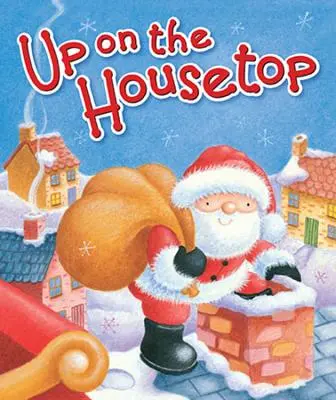 In cima alla casa - Up on the Housetop