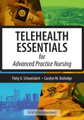Elementi essenziali di teleassistenza per l'infermiere di pratica avanzata - Telehealth Essentials for Advanced Practice Nursing