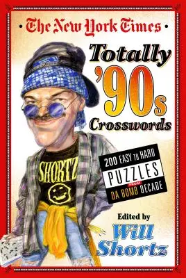 I cruciverba del New York Times: 150 cruciverba facili e difficili - New York Times Totally '90s Crosswords