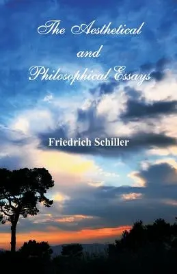 Saggi estetici e filosofici - The Aesthetical and Philosophical Essays