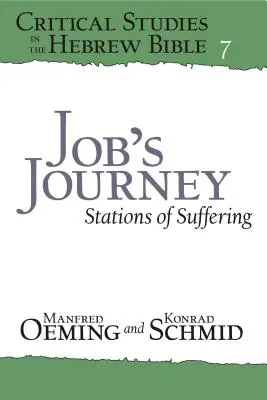 Il viaggio di Giobbe: Stazioni della sofferenza - Job's Journey: Stations of Suffering
