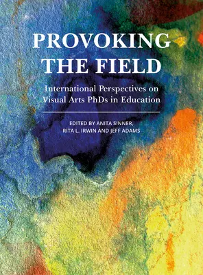 Sollecitare il campo - Provoking the Field