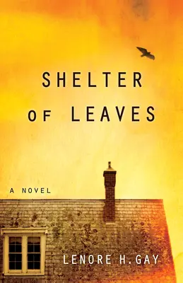 Il riparo delle foglie - Shelter of Leaves