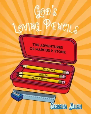 Le matite amorevoli di Dio: Le avventure di Marcus P. Stone - God's Loving Pencils: The Adventures of Marcus P. Stone