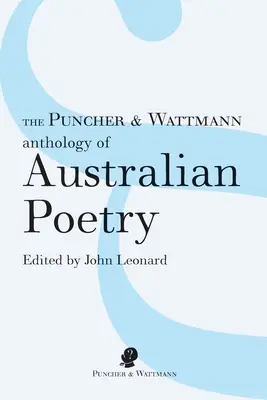 L'antologia di poesia australiana di Puncher & Wattmann - The Puncher & Wattmann Anthology of Australian Poetry