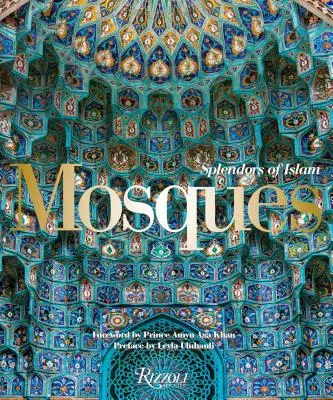 Moschee: Splendori dell'Islam - Mosques: Splendors of Islam