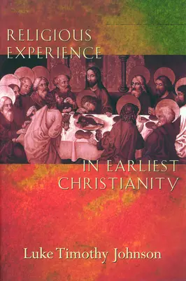 L'esperienza religiosa nel primo cristianesimo - Religious Experience in Earliest Christianity