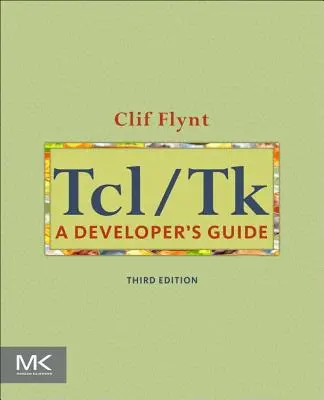 Tcl/TK: una guida per gli sviluppatori - Tcl/TK: A Developer's Guide