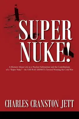 Super Nuke! Memorie sulla vita di un sommergibilista nucleare e sul contributo di una super-nuke“ - la USS RAY (SSN653) alla vittoria della guerra fredda”. - Super Nuke! A Memoir About Life as a Nuclear Submariner and the Contributions of a Super Nuke
