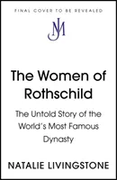 Le donne di Rothschild - Women of Rothschild