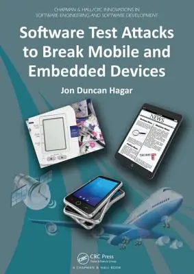 Attacchi al test del software per violare i dispositivi mobili ed embedded - Software Test Attacks to Break Mobile and Embedded Devices