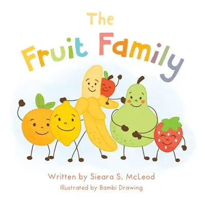 La famiglia Fruit - The Fruit Family