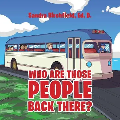 Chi sono quelle persone là dietro - Who Are Those People Back There