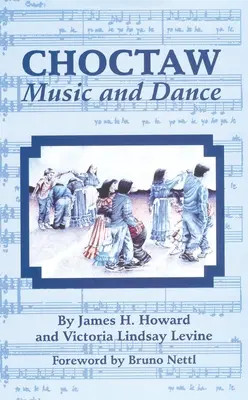 Musica e danza Choctaw - Choctaw Music and Dance