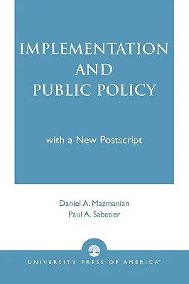 Attuazione e politiche pubbliche - Implementation and Public Policy