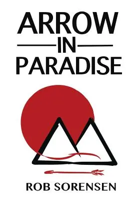 Freccia in Paradiso - Arrow in Paradise