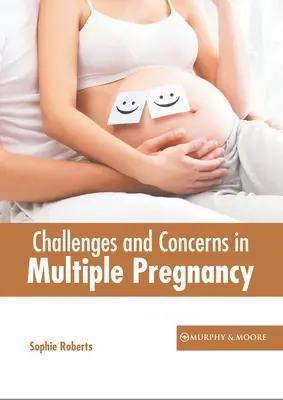 Sfide e preoccupazioni nella gravidanza multipla - Challenges and Concerns in Multiple Pregnancy