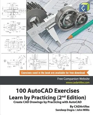 100 esercizi di AutoCAD - Impara facendo pratica (2a edizione): Creare disegni CAD facendo pratica con AutoCAD - 100 AutoCAD Exercises - Learn by Practicing (2nd Edition): Create CAD Drawings by Practicing with AutoCAD