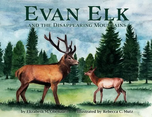 Evan Elk e le montagne scomparse - Evan Elk and the Disappearing Mountains