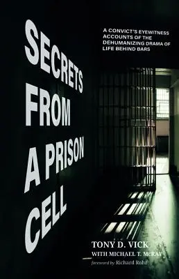 Segreti da una cella di prigione - Secrets from a Prison Cell