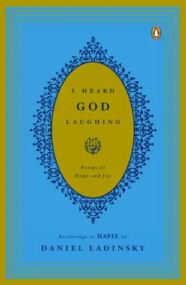 Ho sentito Dio ridere: poesie di speranza e gioia - I Heard God Laughing: Poems of Hope and Joy