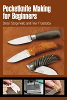 Coltelli da tasca per principianti - Pocketknife Making for Beginners