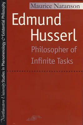 Edmund Husserl: Filosofo dagli infiniti compiti - Edmund Husserl: Philosopher of Infinite Tasks