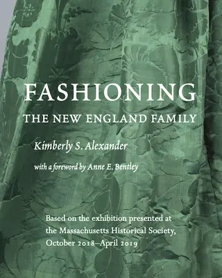 La moda della famiglia del New England - Fashioning the New England Family
