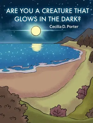 Sei una creatura che si illumina al buio? - Are You a Creature That Glows in the Dark